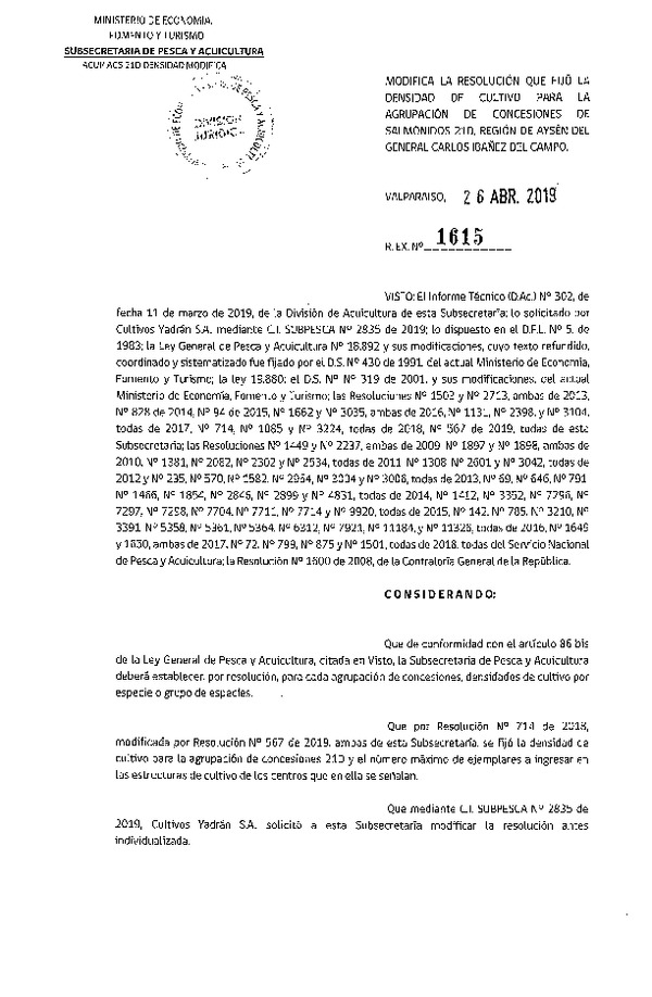 Res. Ex. N° 1615-2019 Modifica Res. Ex. N° 714-2018 Fija Densidad de Cultivo para la Agrupación de Concesiones de Salmónidos 21D, XI Región. (Con Informe Técnico) (Publicado en Página Web 29-04-2019) (F.D.O. 04-05-2019)