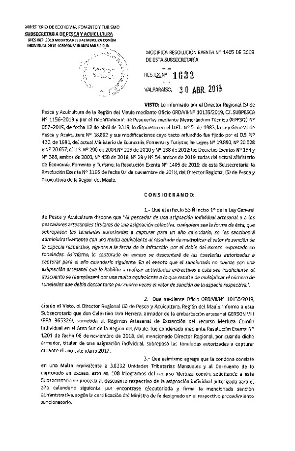 Res. Ex. N° 1632-2019 Modifica Res. Ex. N° 1405-2019 Distribución de la Fracción Artesanal de Pesquería de Merluza común Individual, Regiones del Libertador General Bernardo O’ Higgins y del Maule. (Publicado en Página Web 02-05-2019) (F.D.O. 09-05-2019)