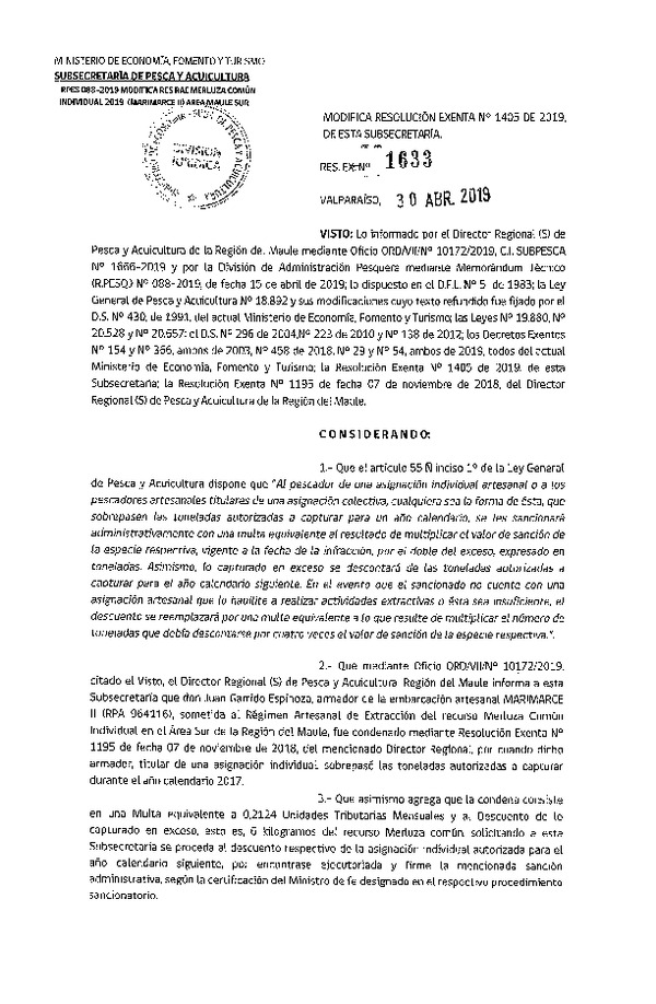 Res. Ex. N° 1633-2019 Modifica Res. Ex. N° 1405-2019 Distribución de la Fracción Artesanal de Pesquería de Merluza común Individual, Regiones del Libertador General Bernardo O’ Higgins y del Maule. (Publicado en Página Web 02-05-2019) (F.D.O. 09-05-2019)