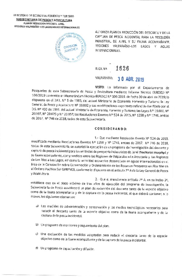 Res. Ex. N° 1626-2019 Autoriza Plan de Reducción del Descarte y de la Captura de Pesca Incidental Pesquería Industrial de Jurel y su Fauna Acompañante, Regiones de Valparaíso - Los Lagos y Aguas Internacionales. (Publicado en Página Web 03-05-2019) (F.D.O. 14-05-2019)