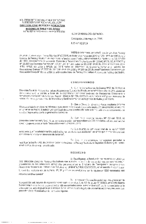 Res. Ex. N° 62-2019 (DZP VIII) Rectifica Res. Ex. N° 60-2019 (DZP VIII) Autoriza cesión Anchoveta y sardina común.