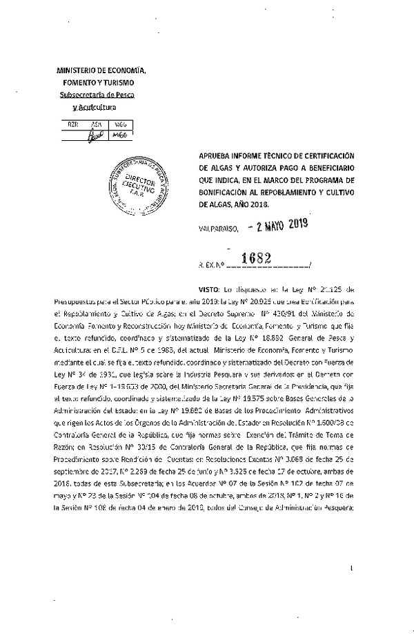 Res. Ex. N° 1682-2019 Aprueba informe técnico de certificación de algas y autoriza pago a benficiario que indica, en el marco del programa de bonificación al repoblamiento y cultivo de algas, año 2018. (Publicado en Página Web 06-05-2019)