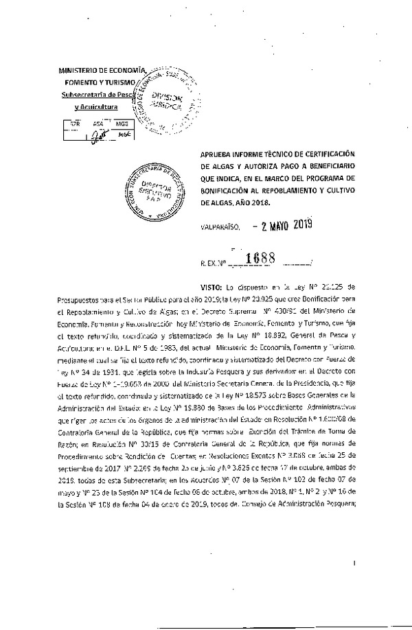 Res. Ex. N° 1688-2019 Aprueba informe técnico de certificación de algas y autoriza pago a benficiario que indica, en el marco del programa de bonificación al repoblamiento y cultivo de algas, año 2018. (Publicado en Página Web 06-05-2019)