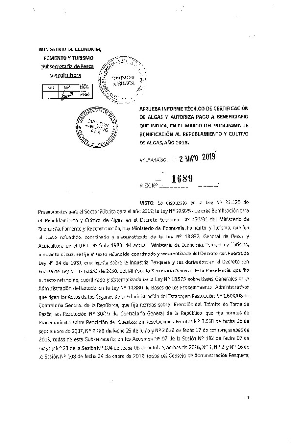 Res. Ex. N° 1689-2019 Aprueba informe técnico de certificación de algas y autoriza pago a benficiario que indica, en el marco del programa de bonificación al repoblamiento y cultivo de algas, año 2018. (Publicado en Página Web 06-05-2019)