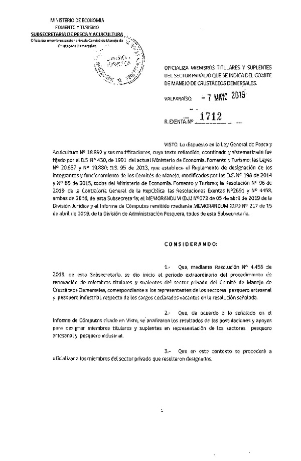 Res. Ex. N° 1712-2019 Oficializa Miembros del Sector Privado que se Indica del Comité de Manejo de Crustáceos Demersales. (Publicado en Página Web 09-05-2019)(F.D.O. 16-05-2019)