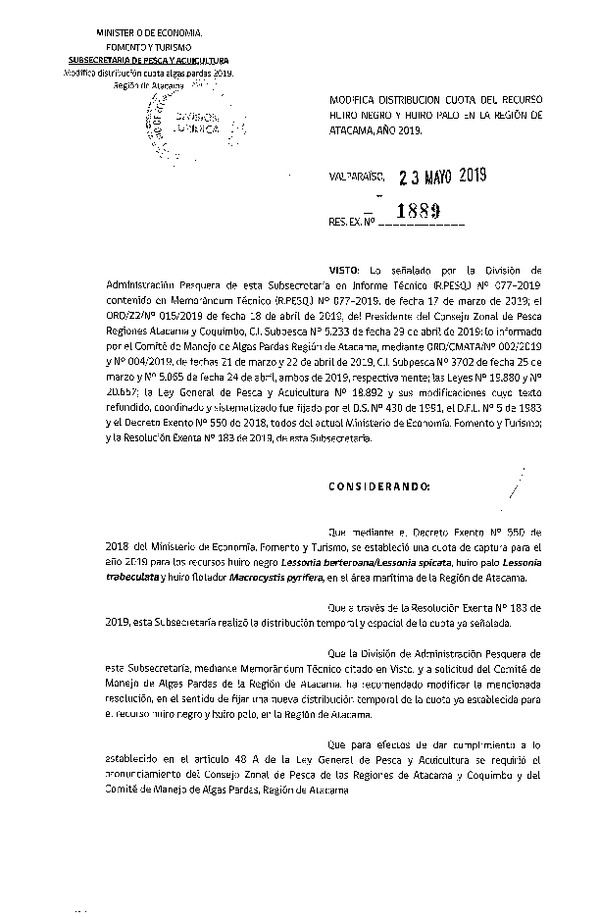 Res. Ex. N° 1889-2019 Modifica Res. Ex. N° 183-2019 Establece distribución cuota recurso huiro negro, huiro palo y huiro flotador, Región de Atacama. (Publicado en Página Web 18-01-2019) (Publicado en Página Web 27-05-2019) (F.D.O. 05-06-2019)