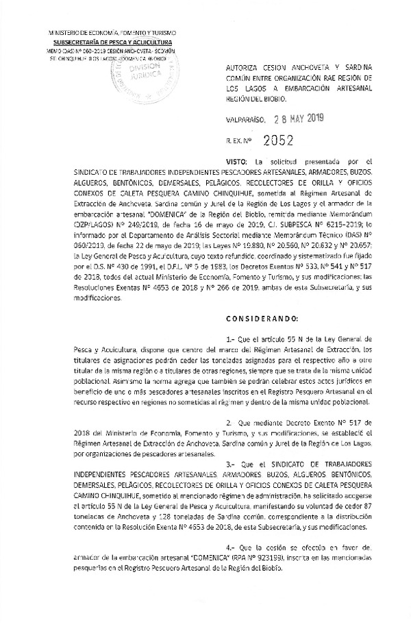 Res. Ex. N° 2052-2019 Autoriza cesión anchoveta y sardina común Región de Los Lagos a Región del Biobío.