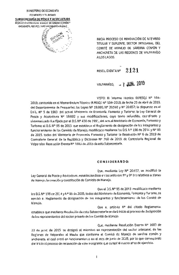 Res. Ex. N° 2121-2019 Inicia Proceso de Renovación de Miembros Titulares y Suplentes, Sector Artesanal del Comité de manejo de Sardina común y Anchoveta de las Regiones de Valparaíso a Los Lagos. (Con Informe Técnico)(Publicado en Página Web 10-06-2019)