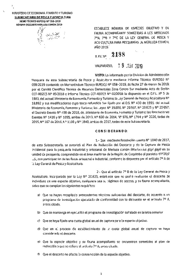 Res. Ex. N° 2188-2019 Establece Nómina de Especies Objetivo y de Fauna Acompañante Sometidas a los Artículos 7°A, 7°B y 7°C, de la LGPA para Pesquería de Merluza común, Región de Coquimbo, Año 2019. (Publicado en Página Web 20-06-2019) (F.D.O. 26-06-2019)