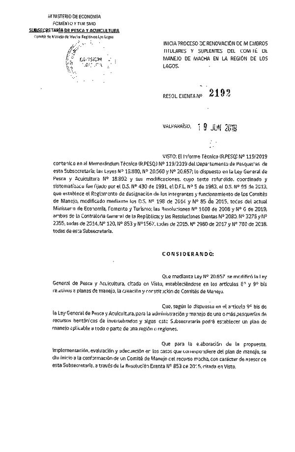 Res. Ex. N° 2192-2019 Inicia Proceso de Renovación de Miembros Titulares y Suplentes del Comité de Manejo de Macha en la Región de Los Lagos. (Con Informe Técnico) (Publicado en Página Web 20-06-2019) (F.D.O. 26-06-2019)