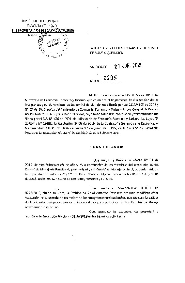 Res. Ex. N° 2295-2019 Modifica Res. Afecta N° 01-2019 designa funcionarios de la Subsecretaría de Pesca y Acuicultura en Comités de Manejo que Indica. (Publicado en Página Web 25-06-2019)