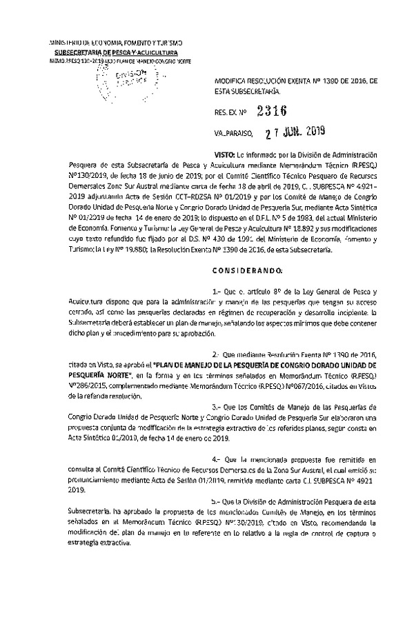 Res. Ex. N° 2316-2019 Modifica 	Res. Ex. N° 1390-2016 Aprueba Plan de Manejo de la Pesquería de Congrio Dorado Unidad de Pesquería del Norte. (Publicado en Página Web 27-06-2019) (F.D.O. 06-07-2019)