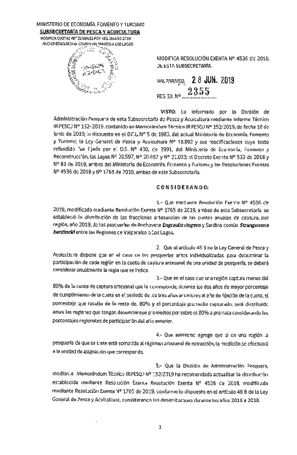 Res. Ex. N° 2355-2019 Modifica Res. Ex. N° 4536-2018 Establece Distribución de las Fracciones Artesanales de Anchoveta y Sardina Común Regiones de Valparaíso a Los Lagos, por Región, Año 2019. (Publicado en Página Web 02-07-2019) (F.D.O. 09-07-2019)