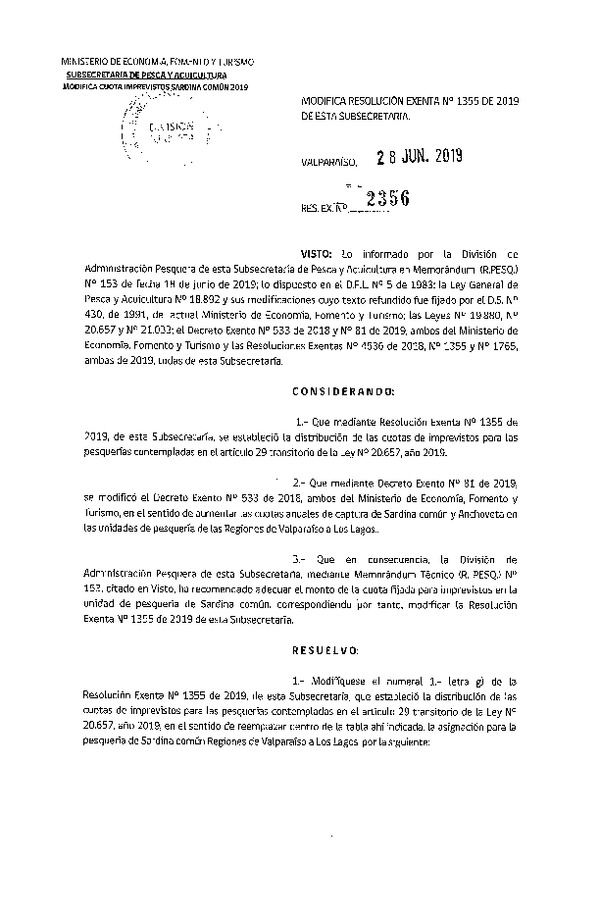 Res. Ex. N° 2356-2019 Modifica Res. Ex. N° 1355-2019 Establece Criterios para la Asignación de la Cuota para Imprevistos del Artículo 3° de la Ley General de Pesca y Acuicultura Años 2019 a 2021. (Publicado en Página Web 02-07-2019) (F.D.O. 09-07-2019)