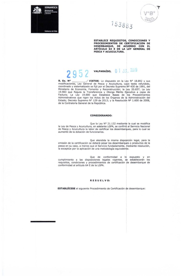 Res. Ex. N° 2952-2019 (Sernapesca) Establece Requisitos, Condiciones y Procedimientos de Certificación de Desembarque. (Publicado en Página Web 04-07-2019)