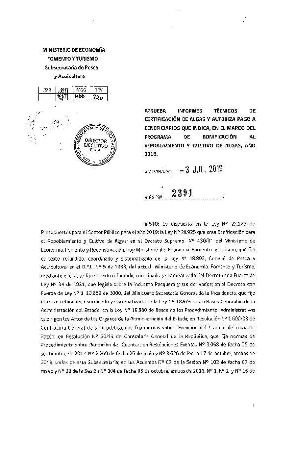 Res. Ex. N° 2391-2019 Aprueba informe técnico de certificación de algas y autoriza pago a benficiario que indica, en el marco del programa de bonificación al repoblamiento y cultivo de algas, año 2018. (Publicado en Página Web 04-07-2019)