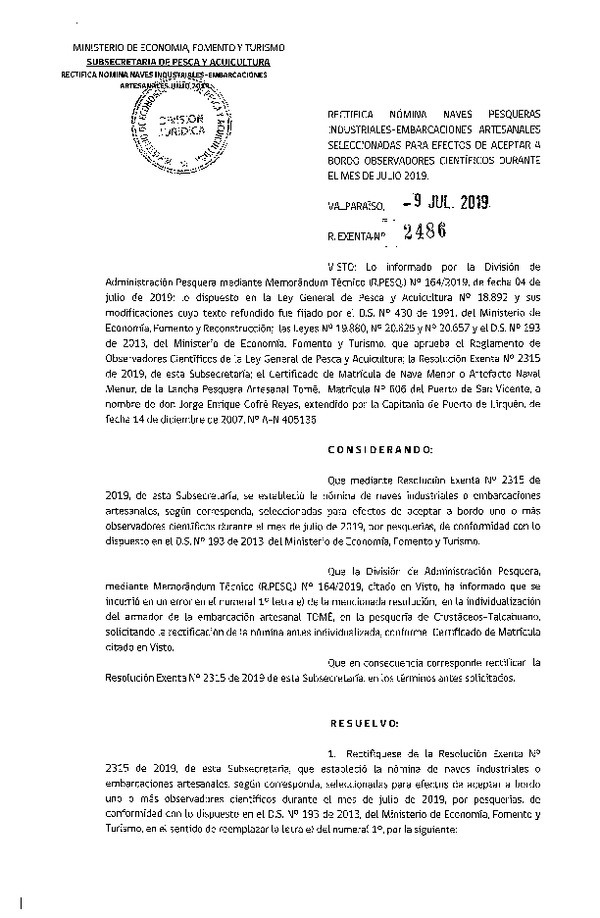 Res. Ex. N° 2486-2019 Rectifica Res. Ex. Nº 2315-2019 Naves mes de julio de 2019.