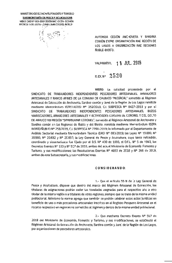 Res. Ex. N° 2520-2019 Autoriza cesión anchoveta y sardina común Región de Los Lagos a Región del Biobío.