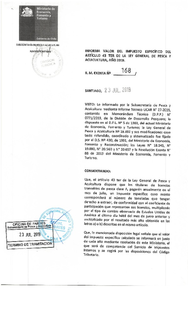 R.M. Exenta N° 168-2019 Informa valor del impuesto específico del Artículo 43 Ter de LGPA, Año 2019. (Publicado en Página Web 23-07-2019)(F.D.O. 29-07-2019)