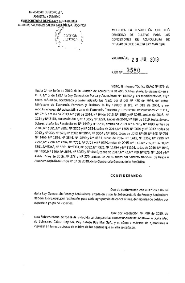 Res. Ex. N° 2580-2019 Modifica la resolución que fijó densidad de cultivo para las concesiones de acuicultura de titularidad de Caleta Bay Mar SpA. (Con Informe Técnico) (Publicado en Página Web 24-07-2019)