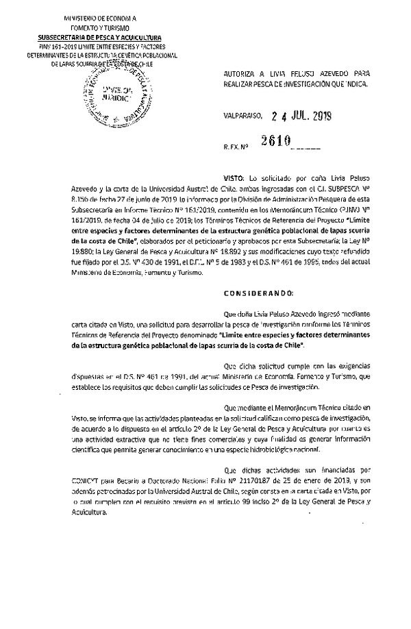 Res. Ex. N° 2610-2019 Autoriza a Livia Peluso Azevedo para realizar pesca de investigación que indica. (Publicado en Página Web 26-07-2019)