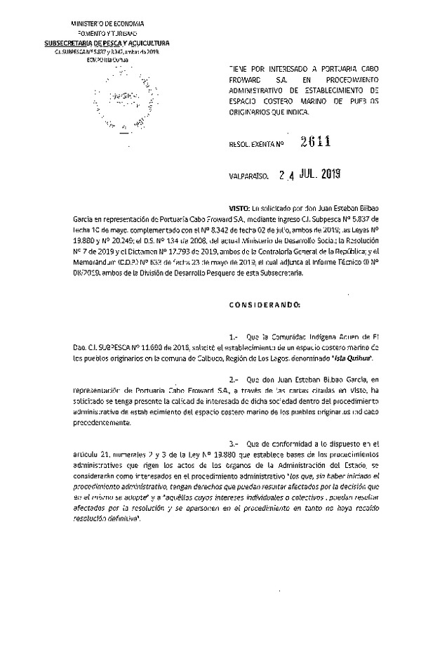 Res. Ex. N° 2611-2019 Tiene por interesado a Portuaria Cabo Froward S.A. en procedimiento administrativo de establecimiento de ECMPO que indica. (Publicado en Página web 26-07-2019)