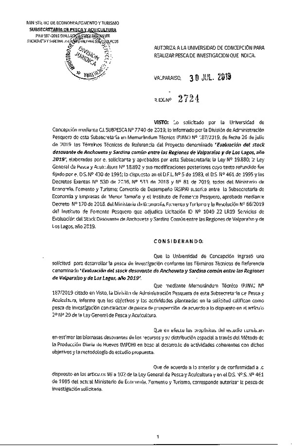 Res. Ex. N° 2724-2019 Evaluación del stock desovante de Anchoveta y Sardina común, entre las Regiones de Valparaíso y de Los Lagos, año 2019.