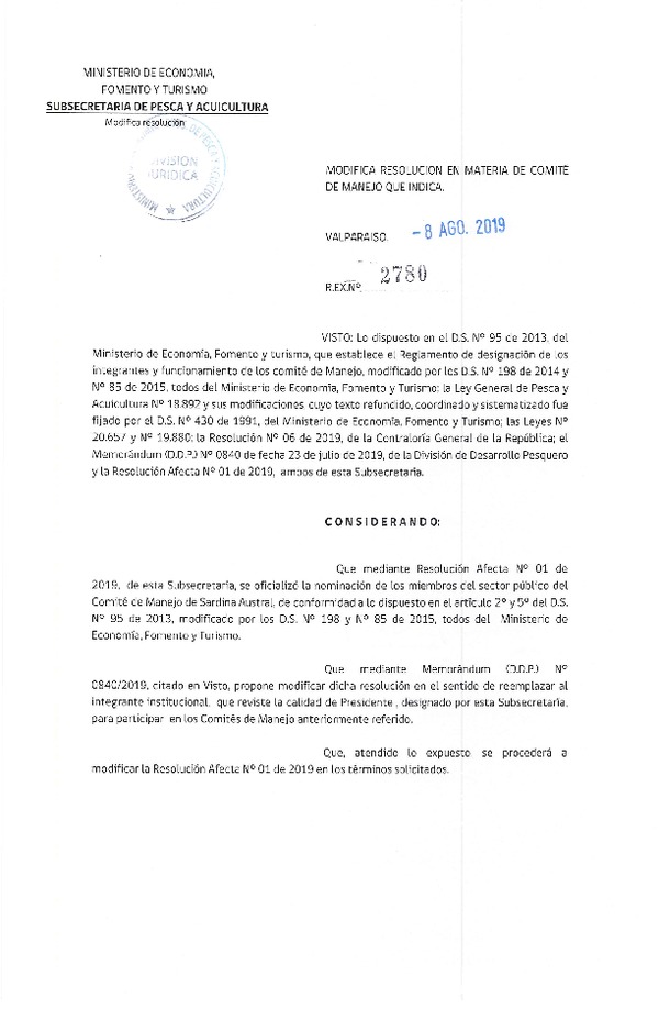 Res. Ex. N° 2780-2019 Modifica Res. Afecta N° 01-2019 designa funcionarios de la Subsecretaría de Pesca y Acuicultura en Comités de Manejo que Indica. (Publicado en Página Web 08-08-2019)