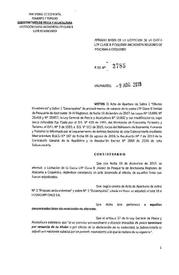Res. Ex. N° 2785-2019 Aprueba Bases de la Licitación de la Cuota LTP Clase B, Pesquería Anchoveta, Regiones de Atacama a Coquimbo. (Publicado en Página Web 14-08-2019)