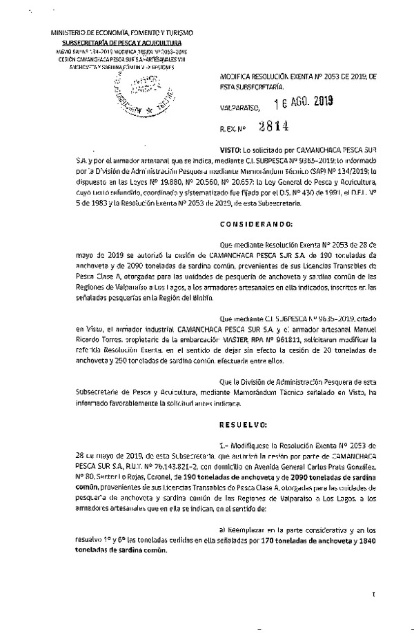 Res. Ex. N° 2814-2019 Modifica Res. Ex. N° 2053-2019 Autoriza cesión pesquería Anchoveta y Sardina común, Regiones de Valparaíso a Los Lagos.