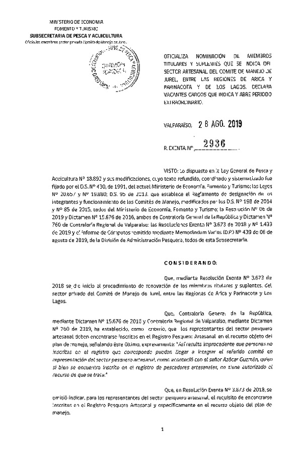 Res. Ex. N° 2936-2019 Oficializa Nominación de Miembros Titulares y Suplentes que se Indica del Sector Artesanal del Comité de Manejo de Jurel entre las Regiones de Arica y Parinacota y de Los Lagos. (Publicado en Página Web 29-08-2019) (F.D.O. 05-09-2019)