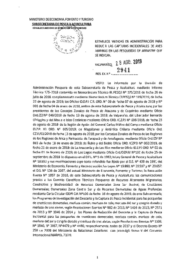 Res. Ex. N° 2941-2019 Establece Medidas de Administración para Reducir las Capturas Incidentales de Aves Marinas en las Pesquerías de Arrastre que Indican. (Publicado en Página Web 29-08-2019) (F.D.O. 05-09-2019)