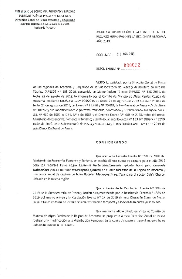 Res. Ex. N° 22-2019 (DZP Atacama y Coquimbo) Modifica Res. Ex. N° 183-2019 Establece distribución cuota recurso huiro negro, huiro palo y huiro flotador, Región de Atacama. (Publicado en Página Web 30-08-2019) (F.D.O. 09-09-2019)