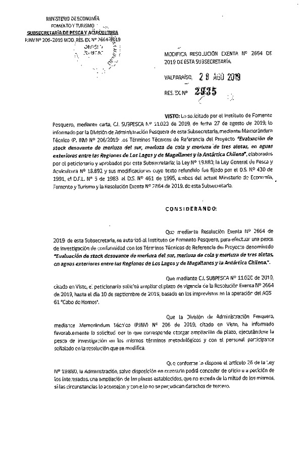 Res. Ex. N°  2935-2019 Modifica Res. Ex. N° 2664-2019 Evaluación de stock desovante de merluza del sur, merluza de cola y merluza de tres aletas, Regiones de Los Lagos y de Magallanes y La Antártica Chilena.