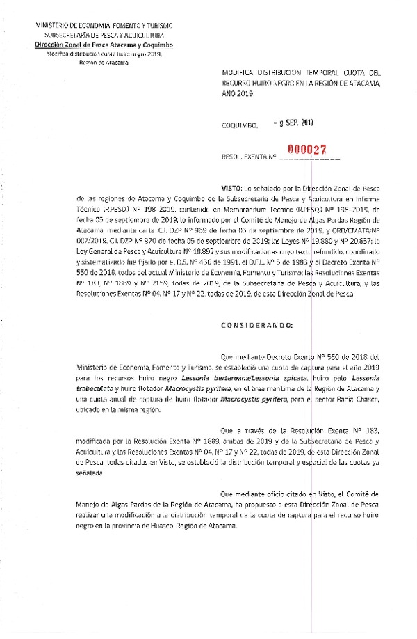 Res. Ex. N° 27-2019 (DZP Atacama y Coquimbo) Modifica Res. Ex. N° 183-2019 Establece distribución cuota recurso huiro negro, huiro palo y huiro flotador, Región de Atacama. (Publicado en Página Web 10-09-2019) (F.D.O. 17-09-2019)