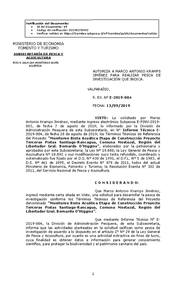 R. Ex. Nº E-2019-004 Monitoreo Biota Acuática Etapa de Construcción Proyecto Terceras Pistas Santiago-Rancagua, Comuna Mostazal, Región del Libertador Gral. Bernardo O'Higgins.