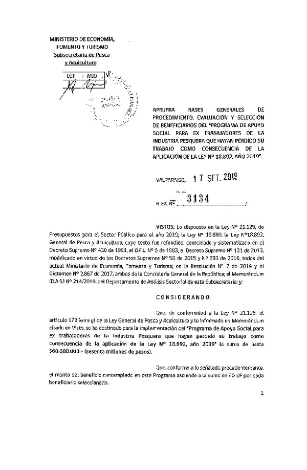 Res. Ex. N° 3134-2019 Aprueba Bases Generales de Procedimiento, Evaluación y selección de Beneficiarios del Programa de Apoyo Social para Ex Trabajadores de la Industria Pesquera. (Publicado en Página Web 24-09-2019) (F.D.O. 28-09-2019)