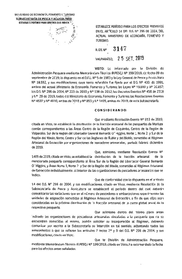 Res. Ex. N° 3147-2019 Establece período para los efectos previstos en el Articulo 14 del D.S. N° 296 de 2004.(Publicado en Página Web 25-09-2019) (F.D.O. 03-10-2019)