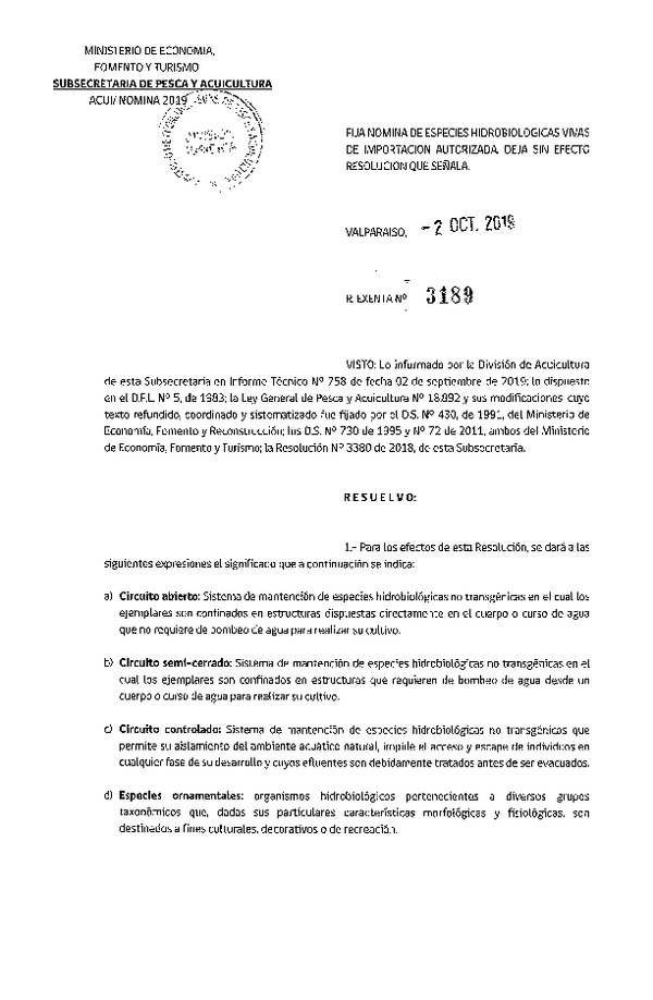 Res. Ex. Nº 3189-2019 Fija Nómina de Especies Hidrobiológicas Vivas de Importación Autorizada. Deja sin Efecto Resolución que Señala. (Publicado en Página Web 03-10-2019) (F.D.O. 10-10-2019)