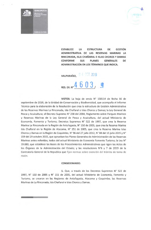 Res. Ex. N° 4603-2019 (Sernapesca) Establece la Estructura de Gestión Administrativa de las Reservas Marinas La Rinconada, Isla Chañaral e Islas Choros y Damas Conforme sus Planes Generales de Administración en los Términos que Indica. (Publicado en Página Web 08-10-2019)