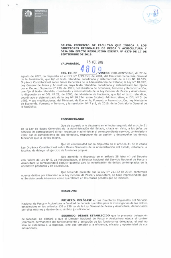 Res. Ex. N° 4809-2019 (Sernapesca) Delega ejercicio de facultad que indica a los directores regionales de pesca y acuicultura y deja sin efecto resolución exenta n° 4379 de 17 de septiembre de 2019. (Publicado en Página Web 16-10-2019)