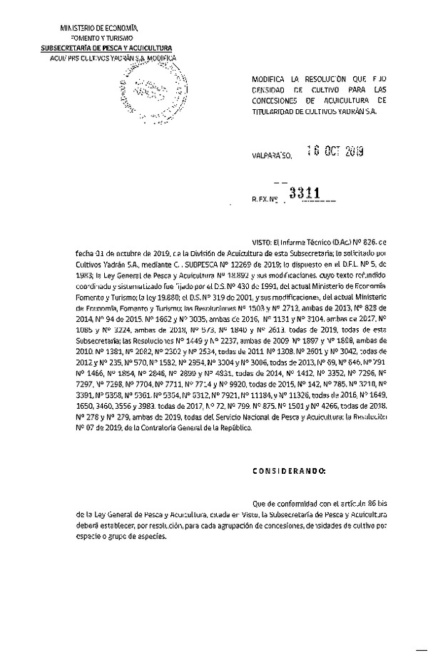 Res. Ex. N° 3311-2019 Modifica la resolución que fijó densidad de cultivo para las concesiones de acuicultura de titularidad de Cultivos Yadrán S.A. (Con Informe Técnico) (Publicado en Página Web 22-10-2019).