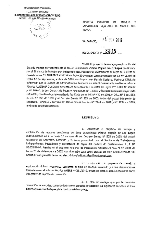 Res. Ex N° 3315-2019. Aprueba proyecto de Manejo y Explotación para Área de Manejo que indica. (Pihuio, X).