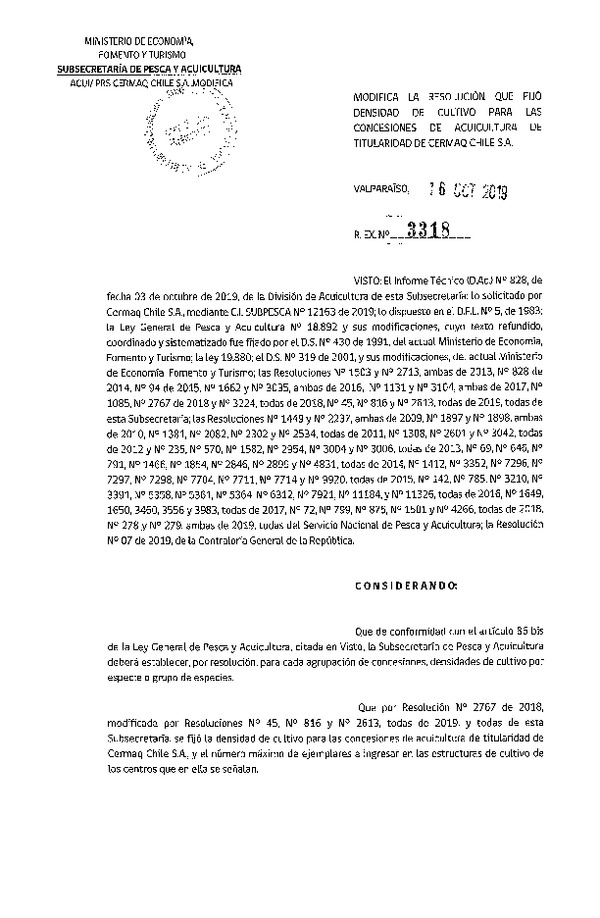 Res. Ex. N° 3318-2019 Modifica la resolución que fijó densidad de cultivo para las concesiones de acuicultura de titularidad de Cermaq Chile.S.A. (Con Informe Técnico) (Publicado en Página Web 22-10-2019).