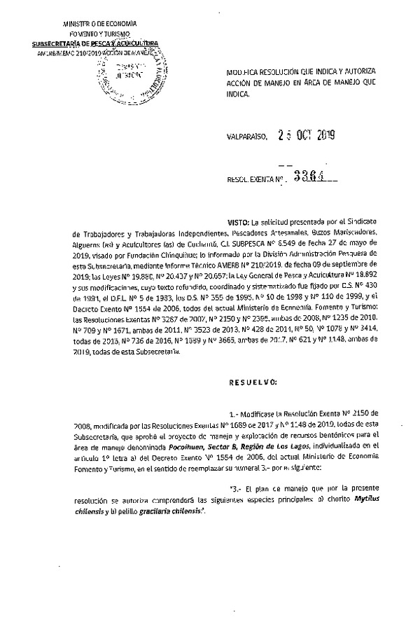 Res. Ex. N° 3364-2019, modifica resolución que indica y autoriza acción de manejo en área de manejo que indica.