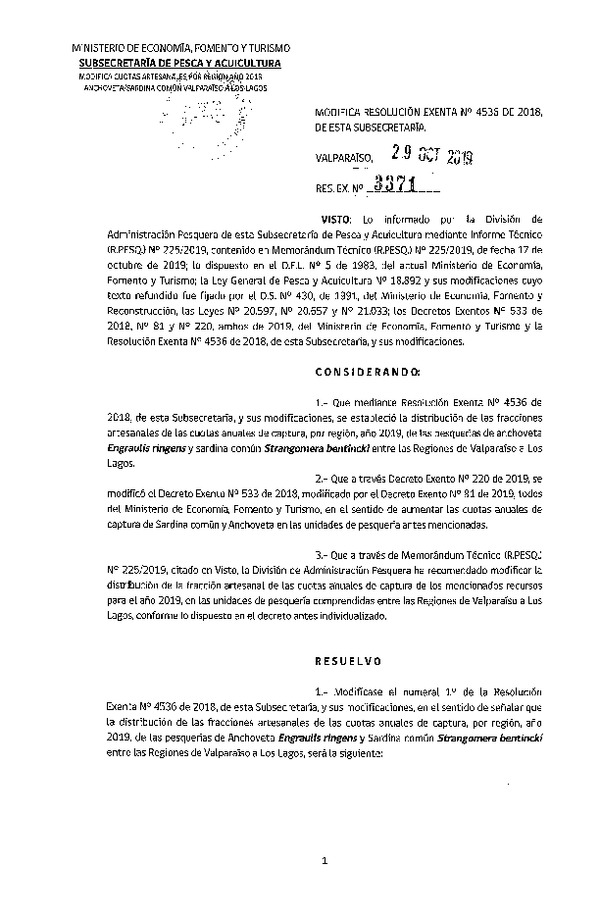 Res. Ex. N° 3371-2019 Modifica Res. Ex. N° 4536-2018 Establece Distribución de las Fracciones Artesanales de Anchoveta y Sardina Común Regiones de Valparaíso a Los Lagos, por Región, Año 2019. (Publicado en Página Web 29-10-2019) (F.D.O. 07-11-2019)