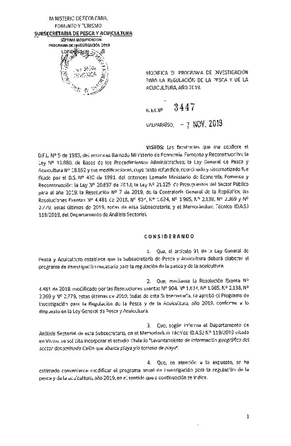 Res. Ex. N° 3447-2019 Modifica Res. Ex. N° 4481-2018 Aprueba programa de investigación para la regulación de la pesca y de la acuicultura, año 2019. (Publicado en Página Web 12-11-2019)