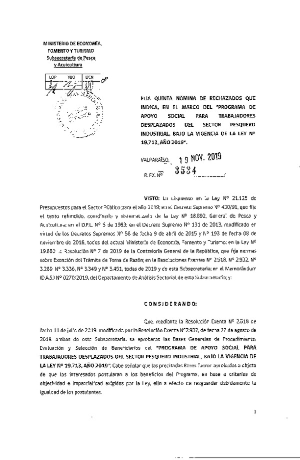 Res. Ex. N°3534-2019 Fija quinra nómina de rechazados que indica, en le marco del “Programa de apoyo social para trabajadores desplazados del sector pesquero industrial, bajo la vigencia de la ley N° 19.713, año 2019”.