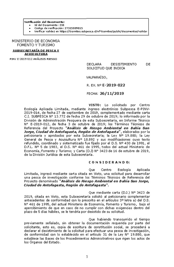 R. Ex. Nº E-2019-022 Declara desistimiento de solicitud que indica.