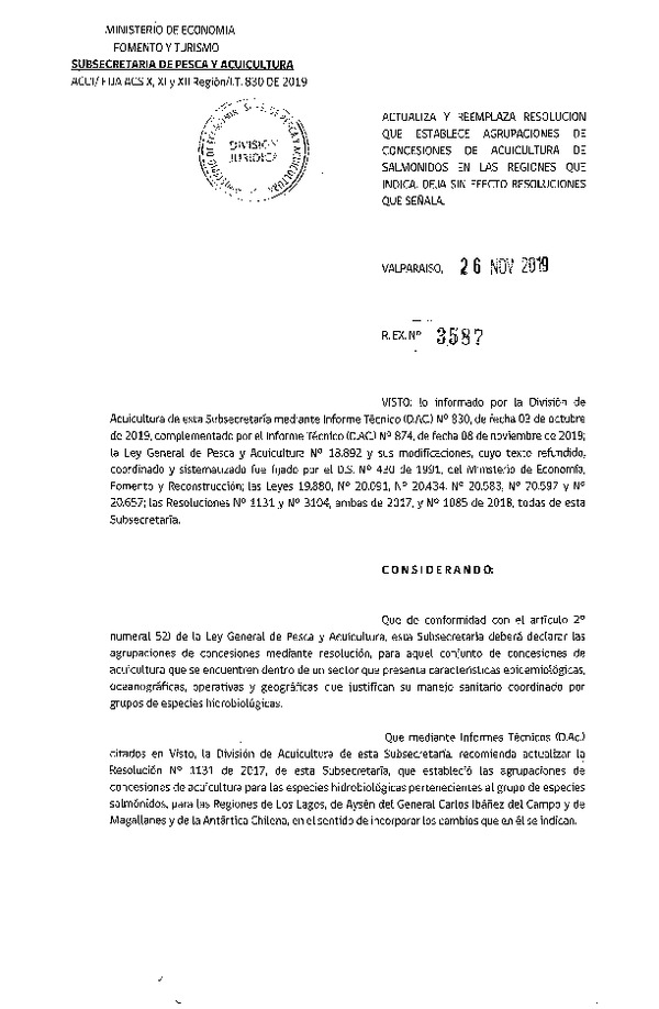 Res. Ex. N° 3587-2019 Actualiza y Reemplaza Resolución que Establece Agrupaciones de Concesiones de Acuicultura de Salmónidos en las regiones que Indica. Deja sin Efecto Res. Ex. N° 1131 y 3104, Ambas de 2017 y N° 1085 de 2018. (Publicado en Página Web 27-11-2019) (F.D.O. 03-12-2019)